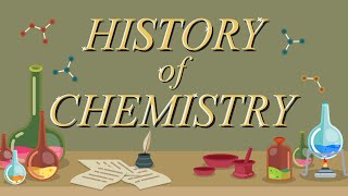 A brief History of Chemistry [upl. by Rabjohn]