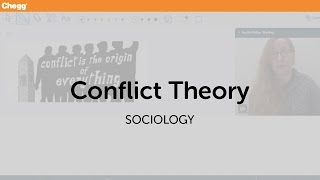 Conflict Theory  Sociology  Chegg Tutors [upl. by Sairu]