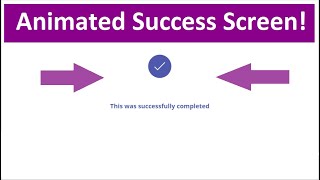 Power Apps  How to Make an Animated Success Screen [upl. by Iman]