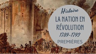 PREMIERE  LA NATION EN RÉVOLUTION 17891793  LA REVOLUTION FRANCAISE 1 [upl. by Davilman]