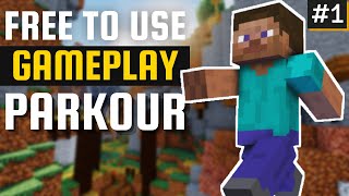 Free To Use Gameplay No Copyright  Minecraft Parkour [upl. by Einafets878]