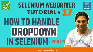 Selenium WebDriver Tutorial 17  How to Handle Dropdown in SeleniumPart 1 [upl. by Meesan]