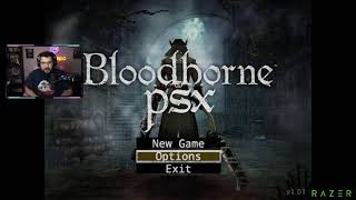 Bloodborne PSX Part 3 [upl. by Lekar]