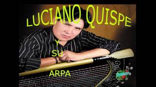 LUCIANO QUISPE PERDONAME [upl. by Edris]