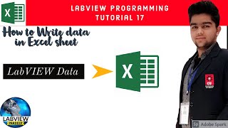 LabVIEW  Tutorial 17  Write data in Excel Sheet  LabVIEW Programming [upl. by Naghem]