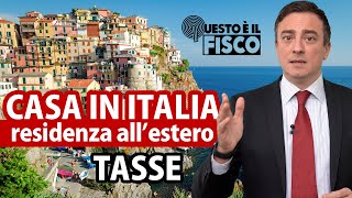 Casa in Italia e residenza all’estero quali tasse  Dott Paolo Florio [upl. by Wincer]