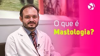 O que é Mastologia  Hospital São Domingos [upl. by Nairda]