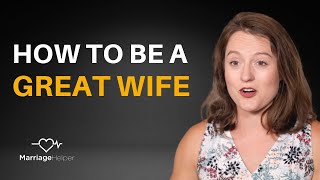 3 Simple But Powerful Ways To Be A BETTER WIFE to Your Husband [upl. by Bronson]