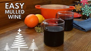 Easy Mulled Wine Recipe [upl. by Kcirred]