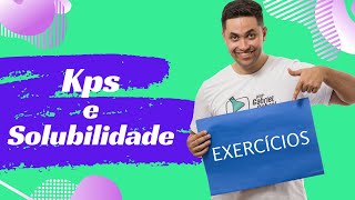 EXERCÍCIOS KPS E SOLUBILIDADE [upl. by Nogam758]