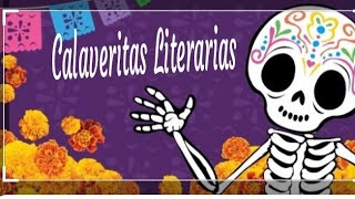 Calaveritas Literarias [upl. by Orelle]