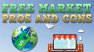 Free Market Economy  Pros and Cons [upl. by Cybill]