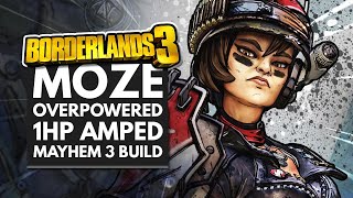 Borderlands 3 Best Builds  Moze Overpowered Amped 1 HP Mayhem 3 Build [upl. by Gerty]