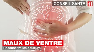 Maux de ventre  reconnaître les douleurs [upl. by Mame]