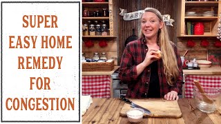 SUPER EASY HOME CONGESTION REMEDY  FROM THE AMISH [upl. by Anaeed]