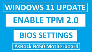 Enable TPM in Asrock B450 Motherboard BIOS settings [upl. by Kegan207]