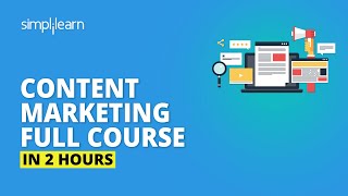 Content Marketing Full Course  Content Marketing Tutorial For Beginners  Simplilearn [upl. by Neo]