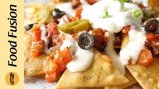 Nachos with Salsa amp Cheese Sauce Recipe By Food Fusion [upl. by Bullard775]