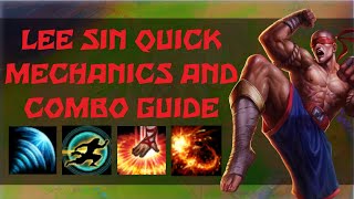 Lee Sin Quick Mechanics  Combo GUIDE [upl. by Autumn235]