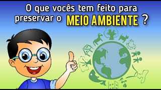 MEIO AMBIENTE  Educação Infantil [upl. by Azal]