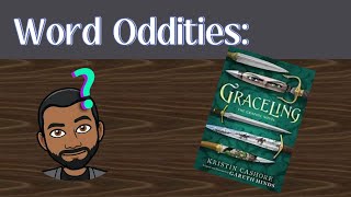 Word Oddities Graceling The Graphic Novel [upl. by Ahsiad559]