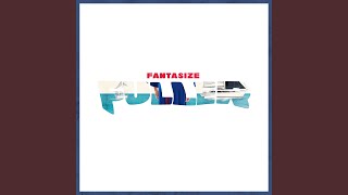 FANTASIZE [upl. by Akemal669]