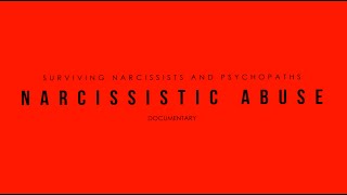 Narcissistic Abuse Documentary [upl. by Elreath]