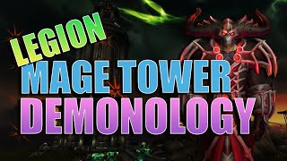 Legion Timewalking Mage Tower Demonology [upl. by Gaivn493]