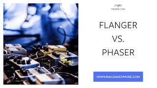 Flanger vs Phaser  whats the difference [upl. by Ahsiaa]