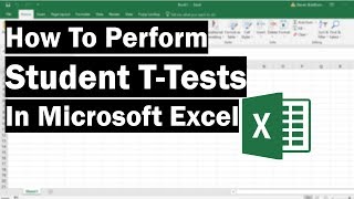 How To Perform TTests In Microsoft Excel [upl. by Suedaht70]