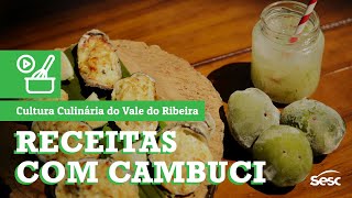 Receitas com cambuci  CulturaCulináriaDoValeDoRibeira [upl. by Uranie]