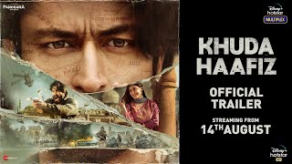 Khuda Haafiz I Official Trailer I Disney Hotstar Multiplex I Streaming from 14th August 2020 [upl. by Restivo]