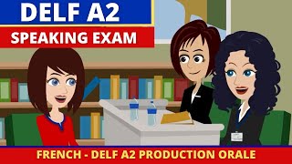 Delf A2 Production Orale  French Speaking Exam Practice [upl. by Athalee]