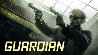 Guardian  ACTION THRILLER [upl. by Ahsercal]