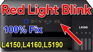 Epson L4150 L4160 L5190 Red Light Blinking Solution [upl. by Yhotmit]