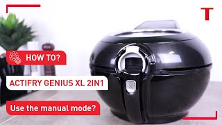 How to use manual mode on my Actifry Genius 2 in 1 [upl. by Anirav]