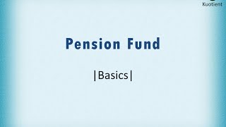 Pension Funds  Basics [upl. by Ul]