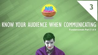 Know Your Audience When Communicating [upl. by Lodnar]