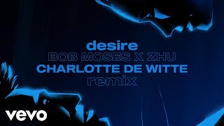 Bob Moses amp ZHU  Desire Charlotte de Witte Remix Official Video [upl. by Komarek]