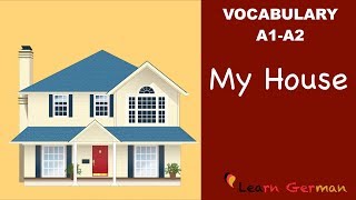 Learn German  Learn German Vocabulary  My House Mein Haus [upl. by Mozza4]