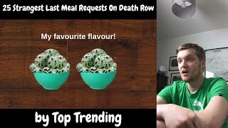 25 Strangest Last Meal Requests On Death Row by Top Trending Reaction [upl. by Catton818]