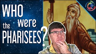 Who were the Pharisees [upl. by Siegel]