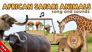 African Safari Animals Song  Wild Animals Names and Sounds  African Safari Animals Vocabulary [upl. by Liag623]