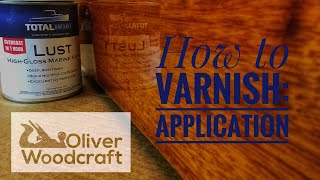 How to Varnish with a”pro” Applying Varnish [upl. by Hcab]