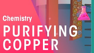 Purifying Copper  Reactions  Chemistry  FuseSchool [upl. by Bradlee599]