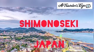 Shimonoseki Japan下関 [upl. by Kirrad539]