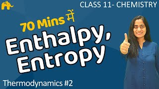 Thermodynamics Chemistry class 11 2  Chapter 6  Reaction Enthalpy  Entropy JEE NEET CBSE [upl. by Aysa]