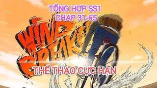 TỔNG HỢP quot Wind Breakerquot  Season 1  Tập 3165 end of season 1  Chủ Toạ Review [upl. by Clementine529]