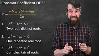 Constant Coefficient ODEs Real amp Distinct vs Real amp Repeated vs Complex Pair [upl. by Leunad]