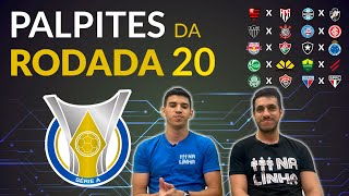 PALPITES DA 20ª RODADA DO BRASILEIRÃO 2024 [upl. by Elleret]